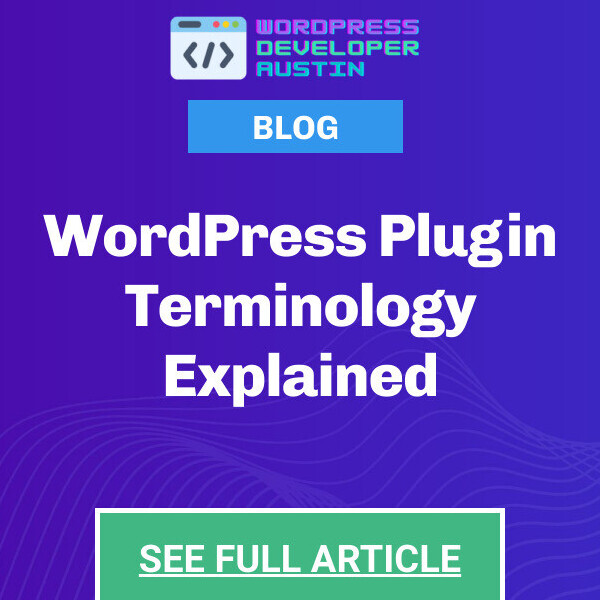 WordPress Plugin Terminology Explained